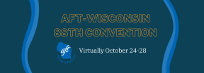 aft-wisconsin_88th_convention_2.png
